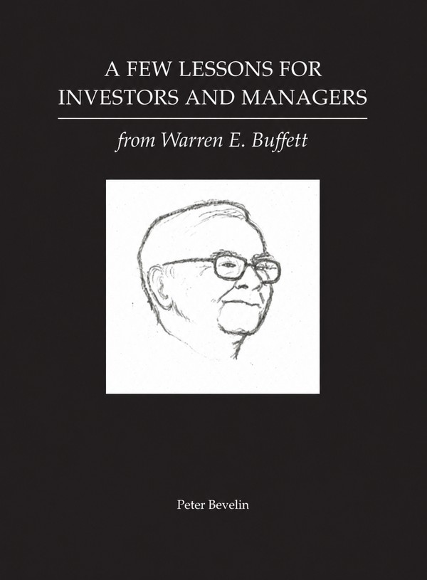 A Few Lessons for Investors and Managers from Warren Buffett