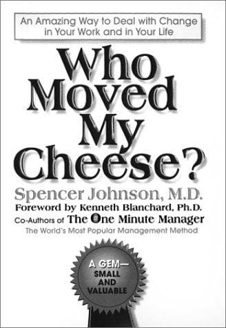 Who Moved My Cheese?